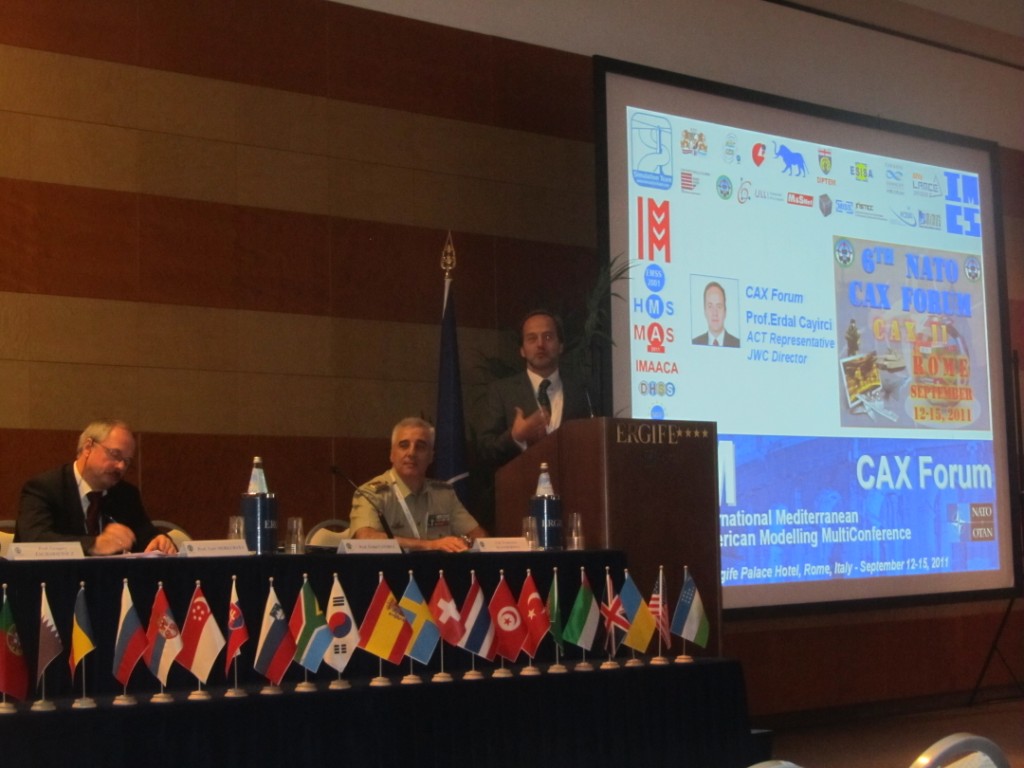 	I3M2011 / CAX Forum Prof.Erdal Cayirci NATO ACT Representative, JWC Director and CAX Forum Organizer	