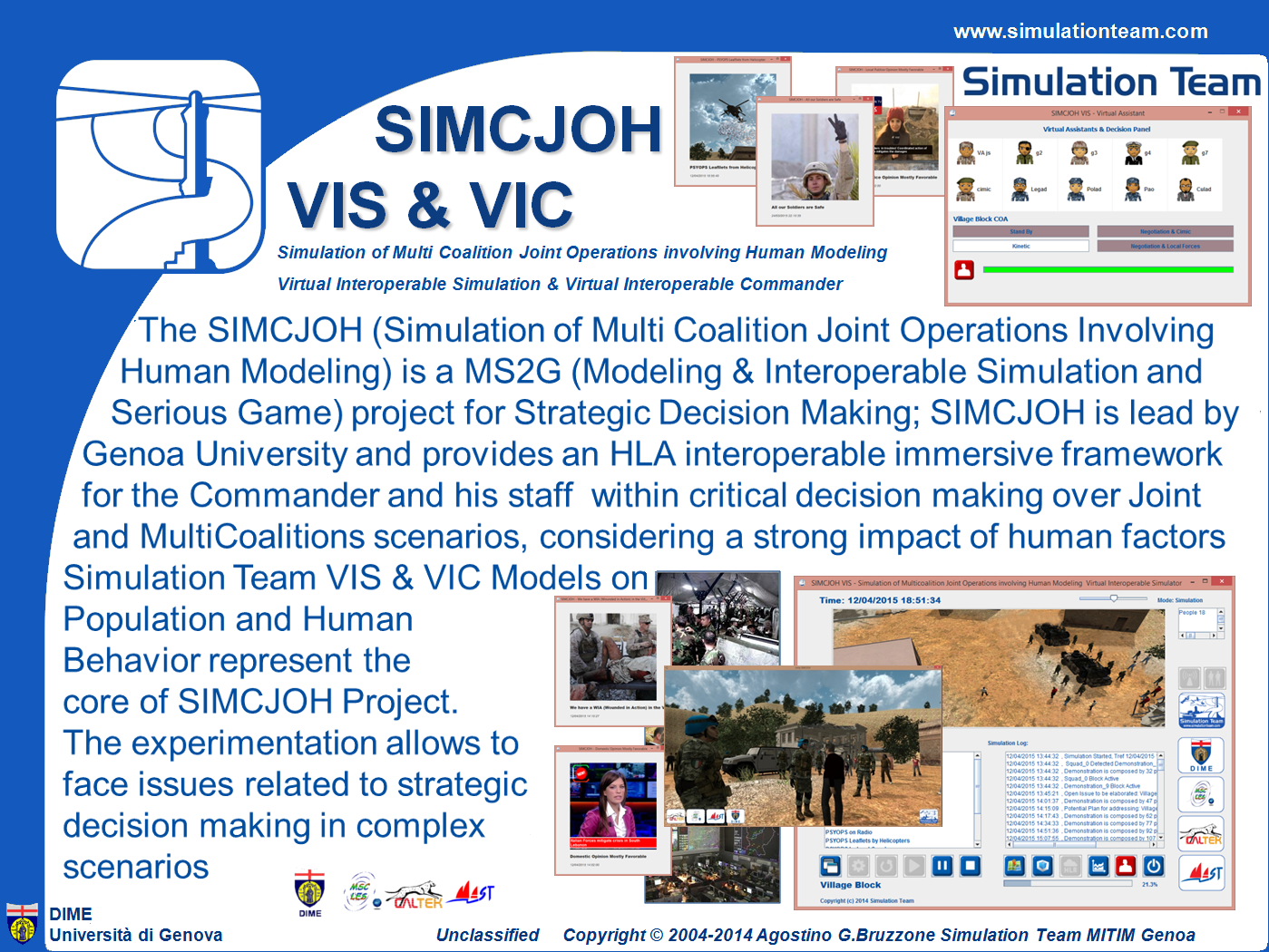 SIMCJOH VIS & VIC Simulation of Multi Coalition Joint Operations involving Human Modeling - Virtual Interoperable Simulation & Virtual Interoperable Commander