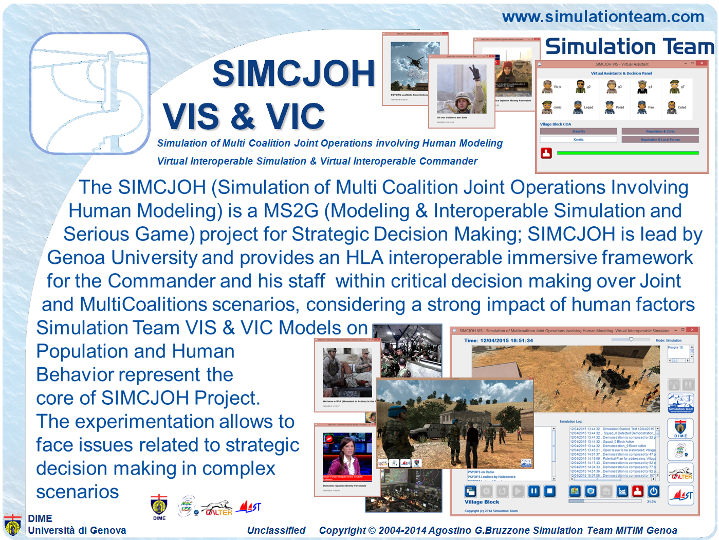 SIMCJOH VIS & VIC Simulation of Multi Coalition Joint Operations involving Human Modeling - Virtual Interoperable Simulation & Virtual Interoperable Commander